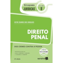 SINOPSES - DIREITO PENAL - DOS CRIMES CONTRA A PESSOA - VOL. 08 - 23ª EDIÇÃO 2020