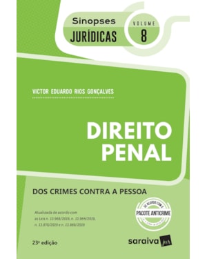 SINOPSES - DIREITO PENAL - DOS CRIMES CONTRA A PESSOA - VOL. 08 - 23ª EDIÇÃO 2020