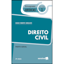 SINOPSES JURÍDICAS: DIREITO CIVIL: PARTE GERAL - 25ª EDIÇÃO DE 2019