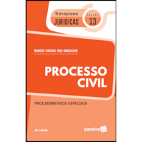 SINOPSES JURÍDICAS: PROCESSO CIVIL: PROCEDIMENTOS ESPECIAIS - 16ª EDIÇÃO DE 2019