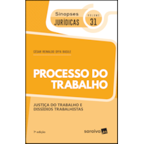 SINOPSES JURÍDICAS: PROCESSO DO TRABALHO - 7ª EDIÇÃO DE 2019