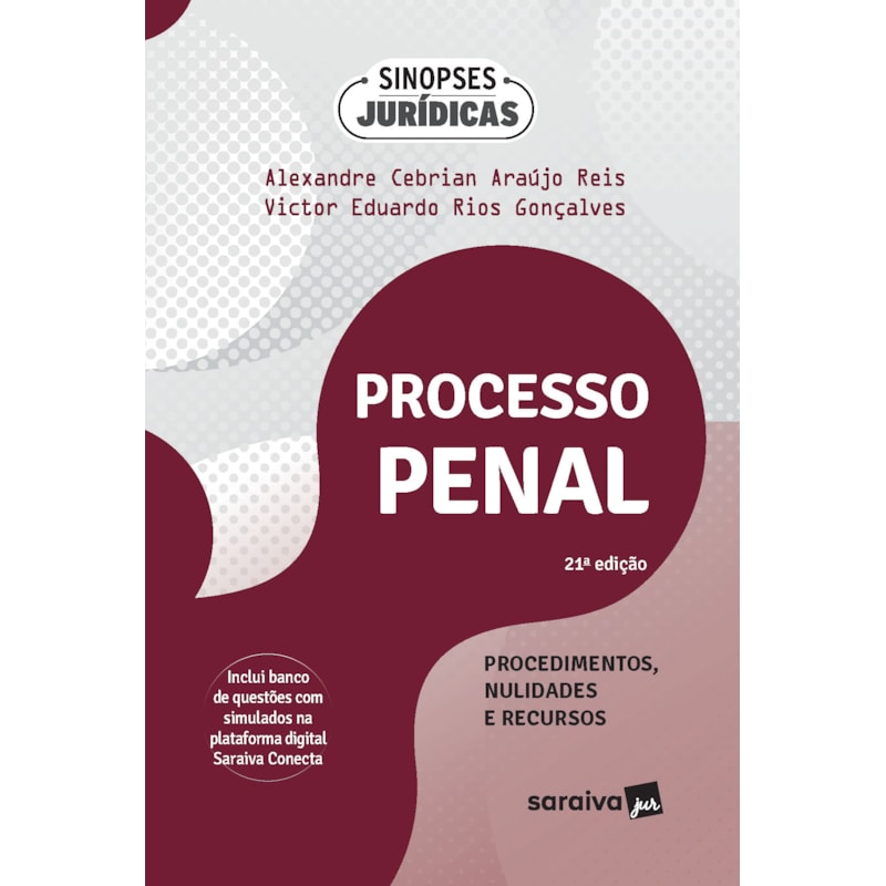 SINOPSES JURÍDICAS - PROCESSO PENAL-PROCEDIMENTOS, NULIDADES E RECURSOS - 21ª EDIÇÃO 2024