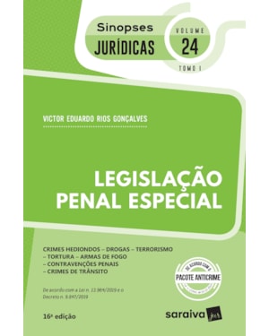 SINOPSES - LEGISLAÇÃO PENAL ESPECIAL - VOL. 24 - TOMO I - 16ª EDIÇÃO 2020
