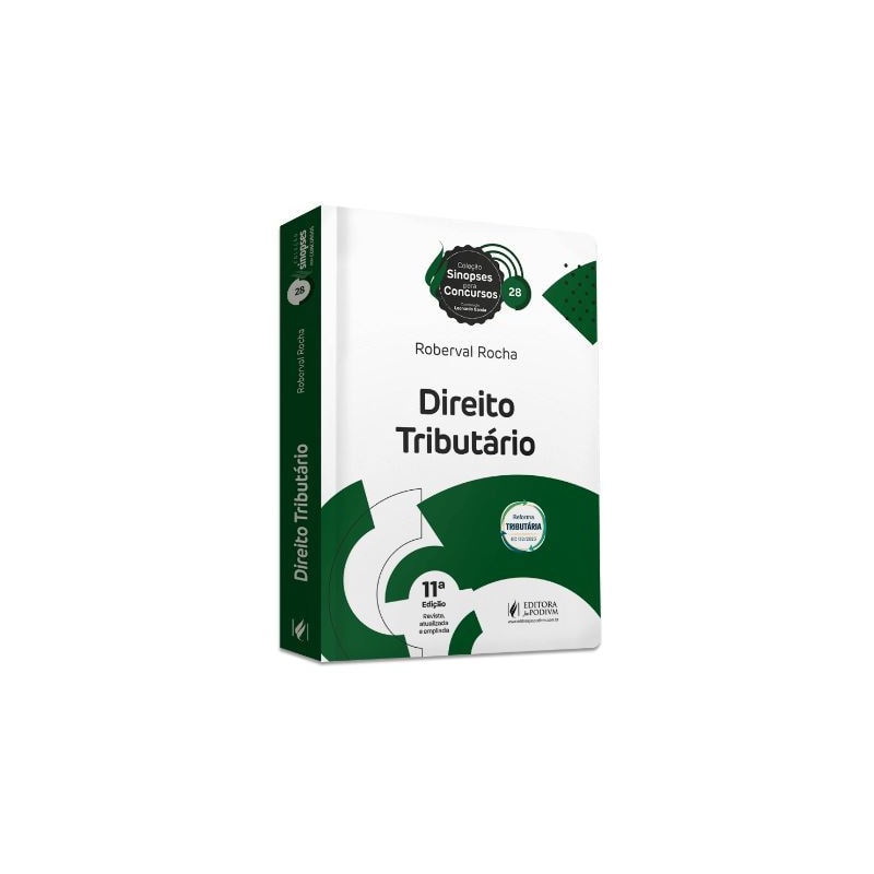 SINOPSES PARA CONCURSOS - V.28 - DIREITO TRIBUTÁRIO (2024)