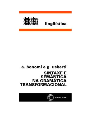 SINTAXE E SEMÂNTICA NA GRAMÁTICA TRANSFORMACIONAL
