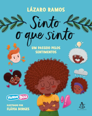 SINTO O QUE SINTO: UM PASSEIO PELOS SENTIMENTOS