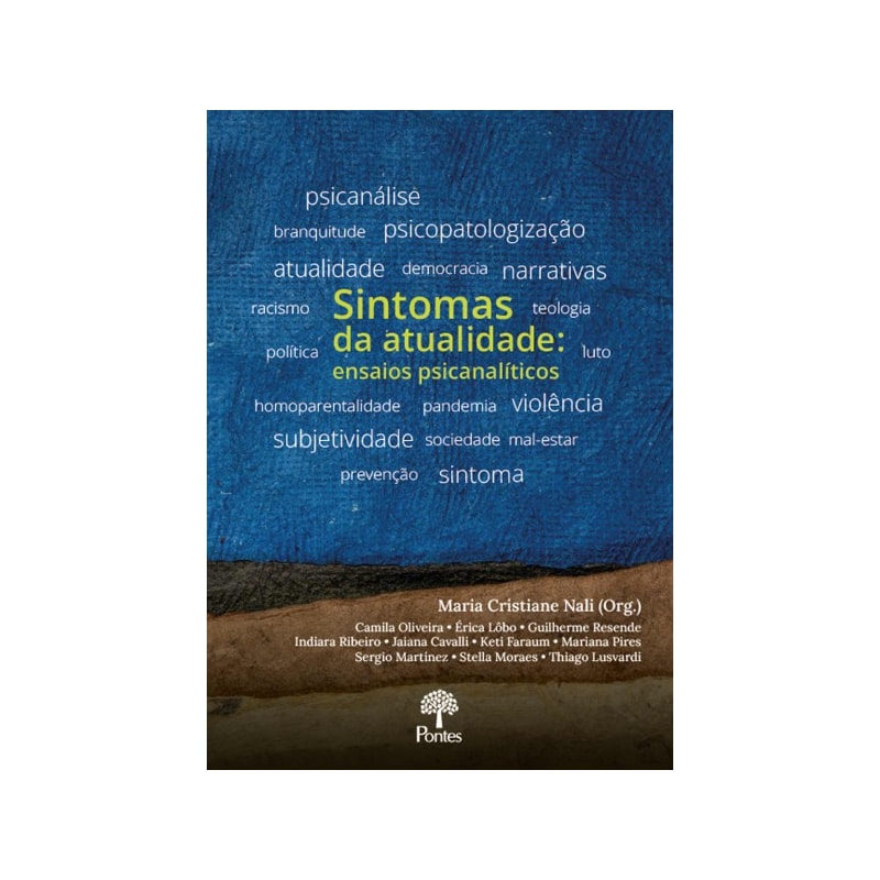 SINTOMAS DA ATUALIDADE - ENSAIOS PSICANALÍTICOS