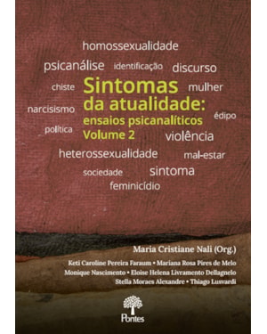 SINTOMAS DA ATUALIDADE: ENSAIOS PSICANALÍTICOS - VOLUME 2
