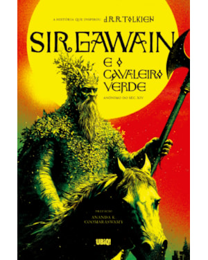 SIR GAWAIN E O CAVALEIRO VERDE
