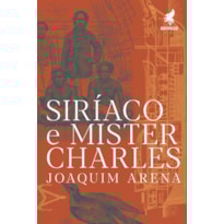 SIRÍACO E MISTER CHARLES