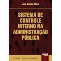 SISTEMA DE CONTROLE INTERNO NA ADMINISTRAÇÃO PÚBLICA