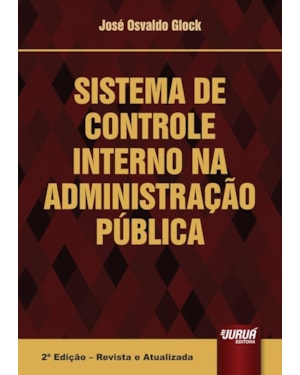 SISTEMA DE CONTROLE INTERNO NA ADMINISTRAÇÃO PÚBLICA