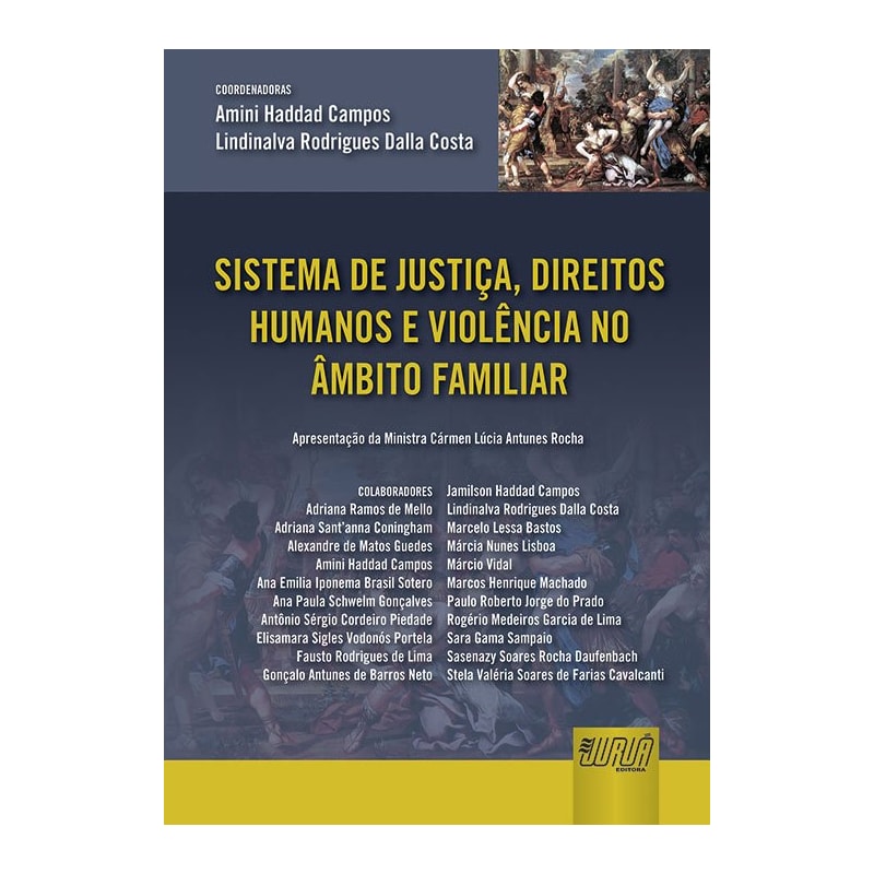 SISTEMA DE JUSTIÇA, DIREITOS HUMANOS E VIOLÊNCIA NO ÂMBITO FAMILIAR