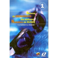 Sistema de treinamento dos melhores nadadores do mundo - vol.1