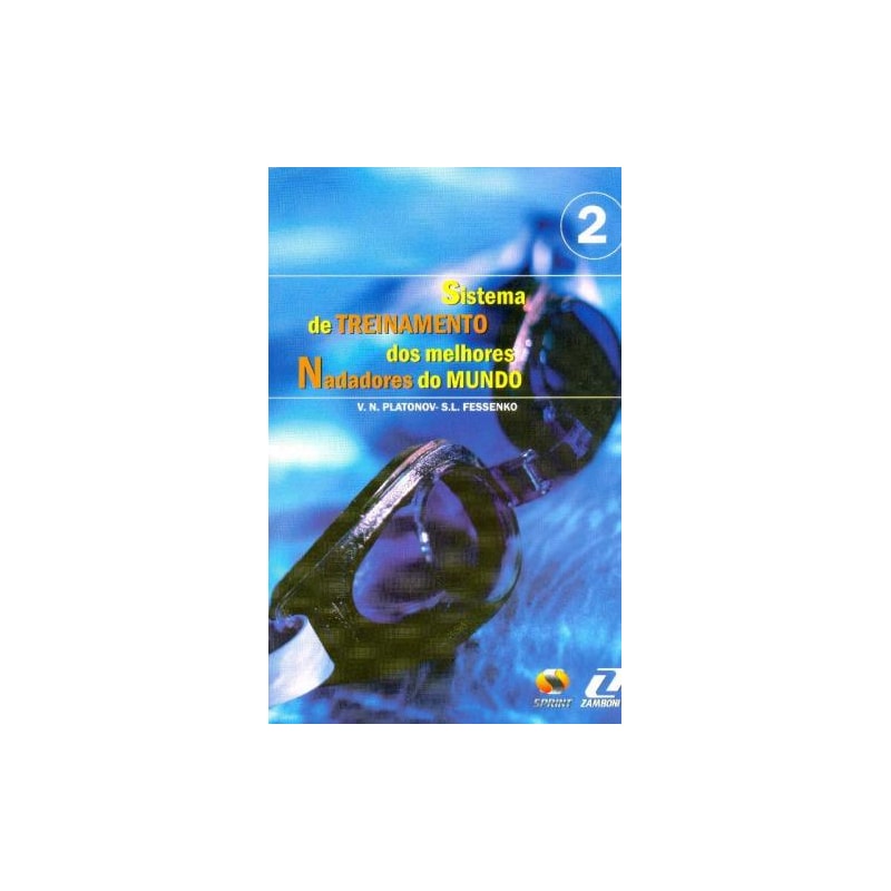 Sistema de treinamento dos melhores nadadores do mundo - volume 2