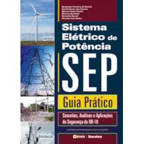 SISTEMA ELÉTRICO DE POTÊNCIA: GUIA PRÁTICO NR-10