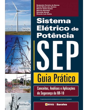 SISTEMA ELÉTRICO DE POTÊNCIA: GUIA PRÁTICO NR-10