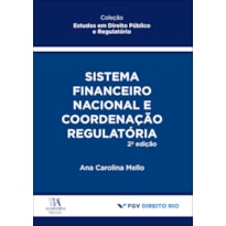 Sistema financeiro nacional e coordenação regulatória