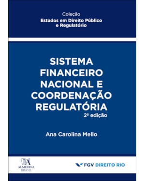 Sistema financeiro nacional e coordenação regulatória