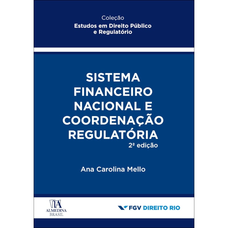 Sistema financeiro nacional e coordenação regulatória