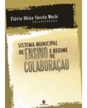 SISTEMA MUNICIPAL DE ENSINO E REGIME DE COLABORACAO