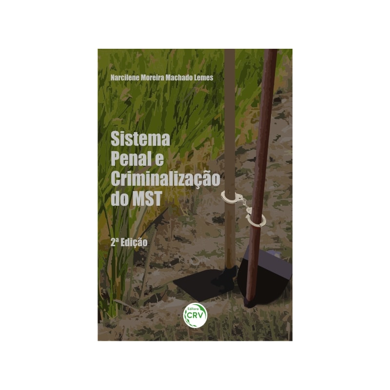 SISTEMA PENAL E CRIMINALIZAÇÃO DO MST