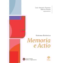 SISTEMA RETÓRICO: MEMORIA E ACTIO