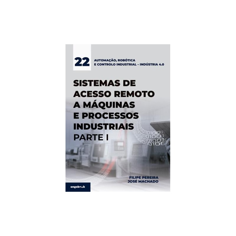 Sistemas de acesso remoto a máquinas e a processos industriais - parte i