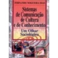 SISTEMAS DE COMUNICACAO DE CULTURA E DE CONHECIMENTO - 1ª