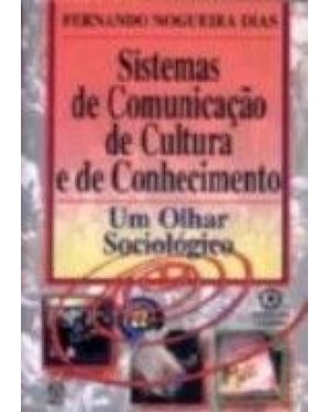SISTEMAS DE COMUNICACAO DE CULTURA E DE CONHECIMENTO - 1ª