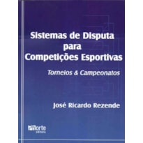 SISTEMAS DE DISPUTA PARA COMPETICOES ESPORTIVAS - TORNEIOS & CAMPEONATOS - 1
