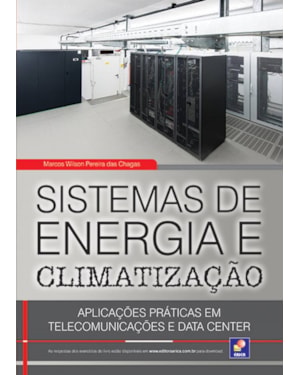 SISTEMAS DE ENERGIA E CLIMATIZAÇÃO: APLICAÇÕES PRÁTICAS EM TELECOMUNICAÇÕES E DATA CENTER