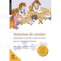 SISTEMAS DE ENSINO:: LEGISLAÇÃO E POLÍTICA EDUCACIONAL PARA A EDUCAÇÃO BÁSICA