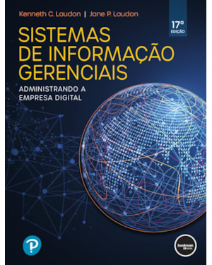 SISTEMAS DE INFORMAÇÃO GERENCIAIS: ADMINISTRANDO A EMPRESA DIGITAL