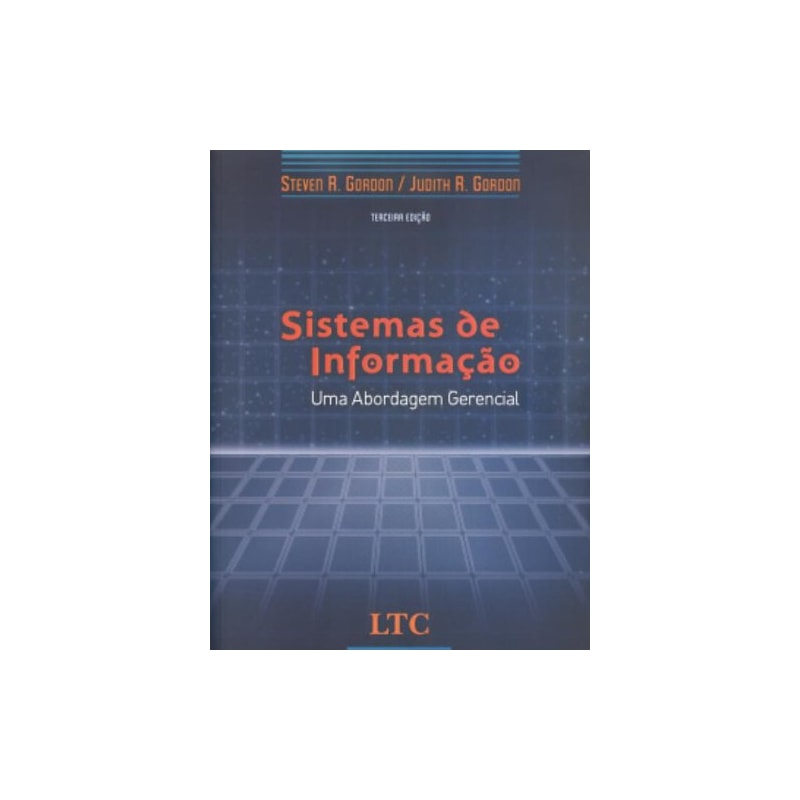 SISTEMAS DE INFORMAÇÃO - UMA ABORDAGEM GERENCIAL