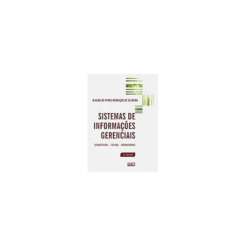 SISTEMAS DE INFORMACOES GERENCIAIS - ESTRATEGICAS - TATICAS - OPERACIONAIS - 14