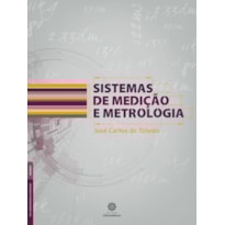 SISTEMAS DE MEDIÇÃO E METROLOGIA