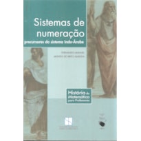 SISTEMAS DE NUMERAÇÃO PRECURSORES DO SISTEMA INDO-ÁRABE