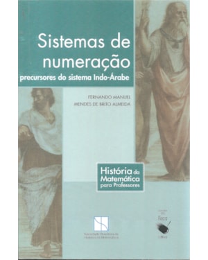 SISTEMAS DE NUMERAÇÃO PRECURSORES DO SISTEMA INDO-ÁRABE