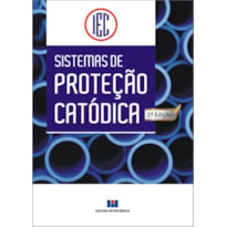 SISTEMAS DE PROTEÇÃO CATÓDICA - 2A EDIÇÃO