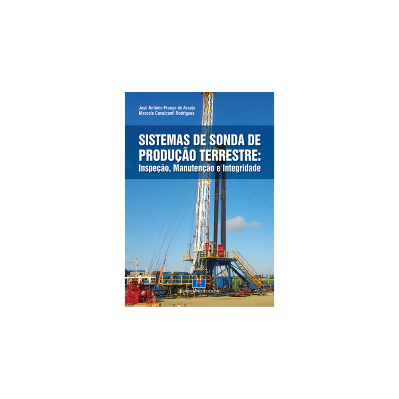 Sistemas de sonda de produção terrestre: inspeção, manutenção e integridade