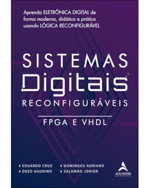 Sistemas digitais reconfiguráveis: FPGA e VHDL