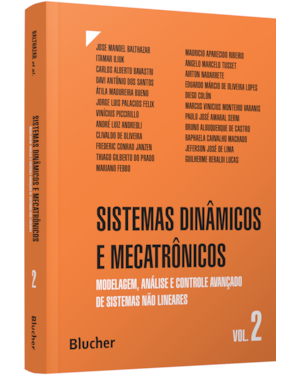 Sistemas dinâmicos e mecatrônicos: modelagem, análise e controle avançado de sistemas não lineares