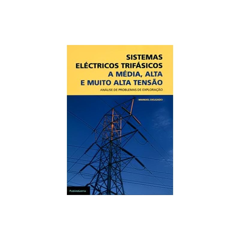 Sistemas eléctricos trifásicos-a média alta e muito alta tensão