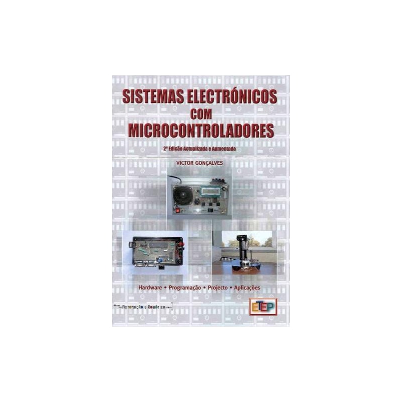 Sistemas electrónicos com microcontroladores (atualizada e aumentada)
