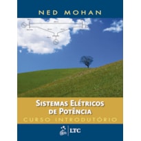 SISTEMAS ELÉTRICOS DE POTÊNCIA - CURSO INTRODUTÓRIO