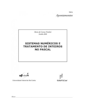 SISTEMAS NUMÉRICOS E TRATAMENTO DE INTEIROS NO PASCAL