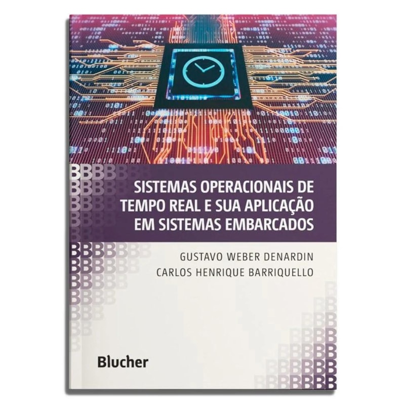 SISTEMAS OPERACIONAIS DE TEMPO REAL E SUA APLICAÇÃO EM SISTEMAS EMBARCADOS