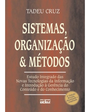 SISTEMAS, ORGANIZAÇÃO E MÉTODOS