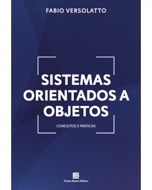 SISTEMAS ORIENTADOS A OBJETOS: CONCEITOS E PRÁTICAS